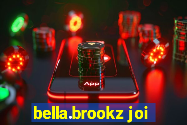 bella.brookz joi